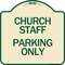 Signmission Church Staff Parking Only Heavy-Gauge Aluminum Architectural Sign, 18" x 18", TG-1818-24257 A-DES-TG-1818-24257 - alternate 1